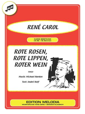 cover image of Rote Rosen, rote Lippen, roter Wein